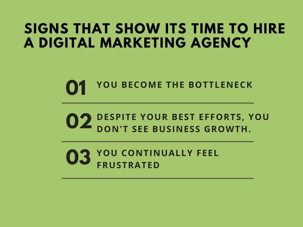 Signs that its time to hire a digital marketing agency Signs that its time to hire a digital marketing agency