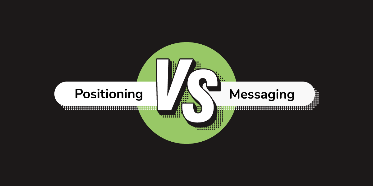 Positioning vs messaging header